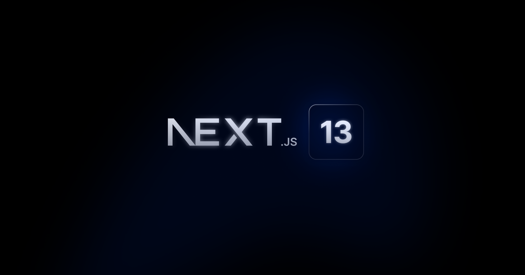 Next.js 13: A Comprehensive Overview of New Features